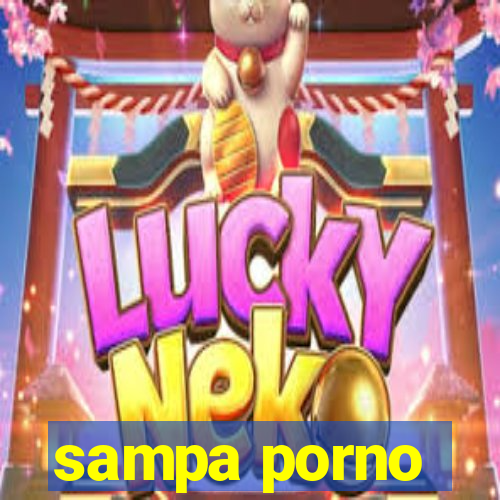 sampa porno